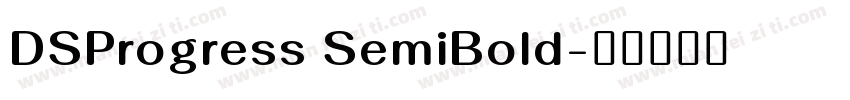 DSProgress SemiBold字体转换